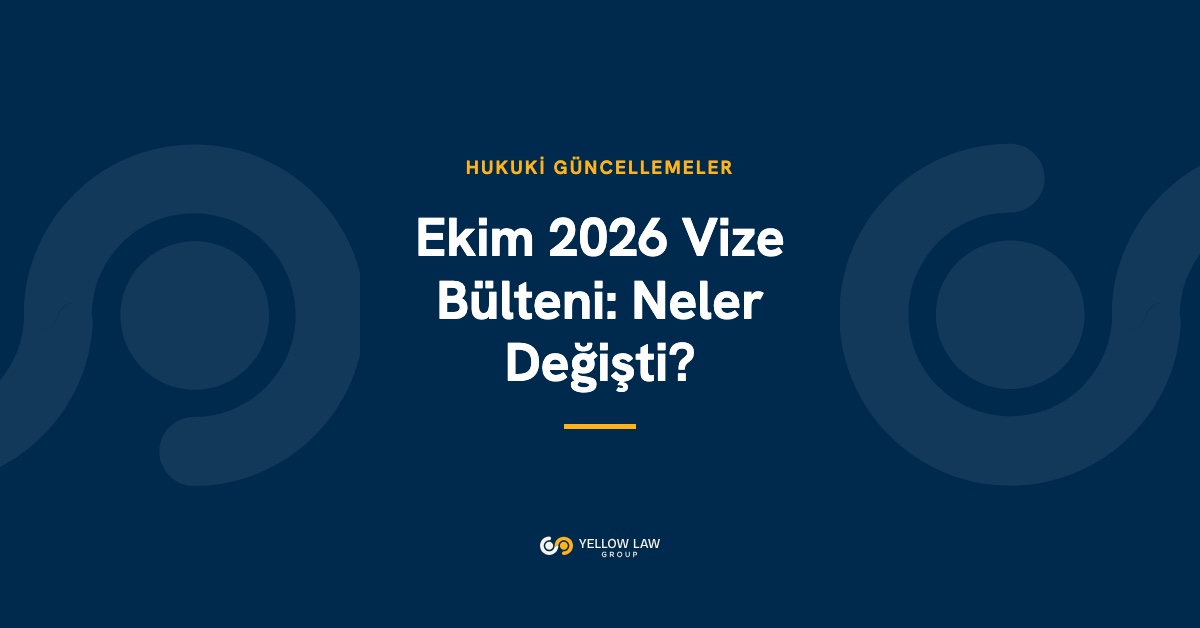 Ekim 2026 Vize Bülteni: Neler İlerledi, Neler Geriledi, Kasım’da Neye Bakmalı?