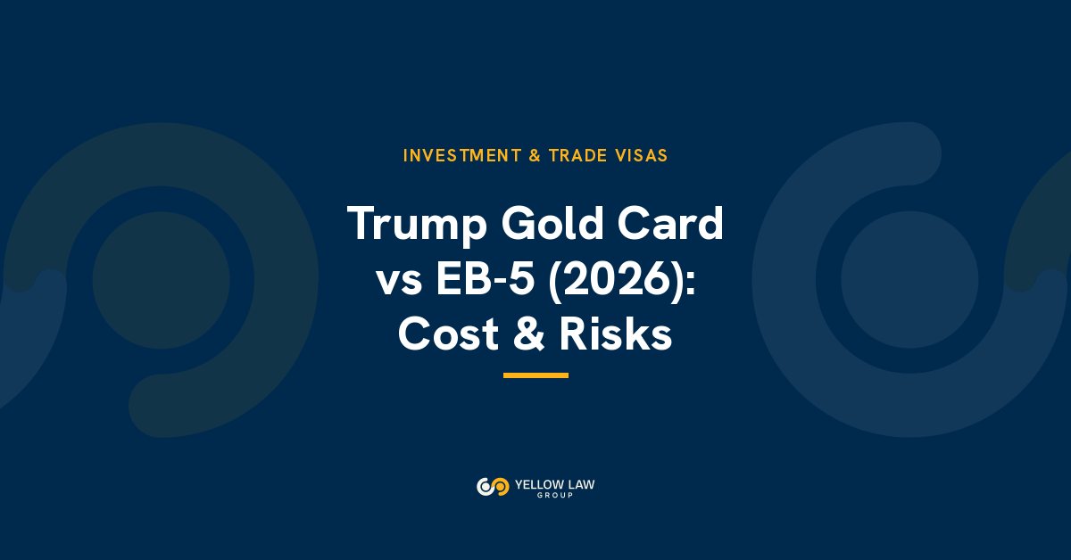 Trump Gold Card vs EB-5 in 2026: Cost, Requirements, Risks and Which Is Safer for Investors
